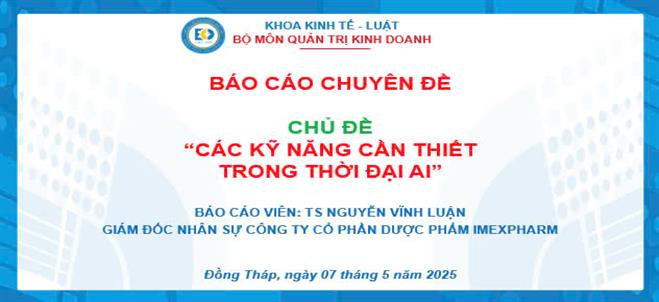 Báo cáo chuyên đề "Các kỹ năng cần thiết trong thời đại AI"
